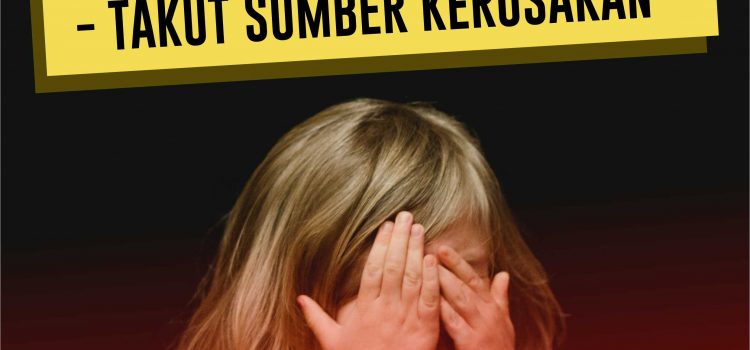 Takut Sumber Kerusakan